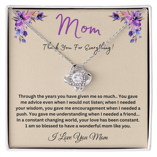 Mom Thank You For Everything  Love Knot Necklace.